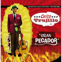 Fuera De Mi Vida - Chico Trujillo