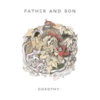 Dorothy - Father & Son