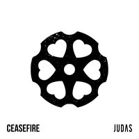 Ceasefire - Júdas