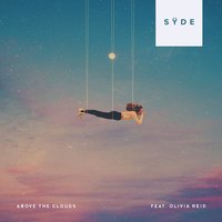 Above the Clouds - Olivia Reid, syde
