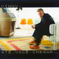 Quanto tempo faz - Vinny