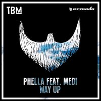 Way Up - Phella, medi