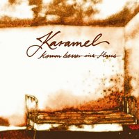 Wie Gemein - Karamel