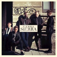 Sierra - The Well
