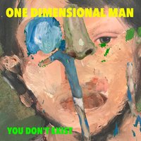 In Substance - One Dimensional Man
