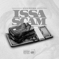 Issa Scam - Bfb Da Packman