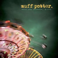 Young Until I Die - muff potter.