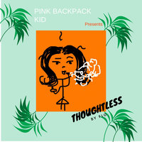 Thoughtless - Flo