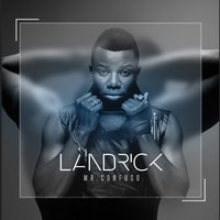 Há Mulheres e Mulheres - Landrick