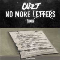 No More Letters - Cadet