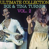 Dust My Broom.. - Ike & Tina Turner