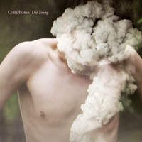 Teenage Dream - Collarbones