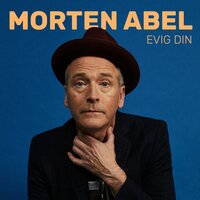 Aldeles nydelig - Morten Abel