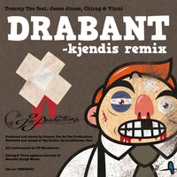 Drabant - Tommy Tee, Jesse Jones, Chirag