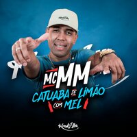 Catuaba de Limão com Mel - MC MM