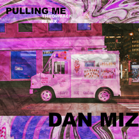 Pulling Me - Dan Miz, Throwback
