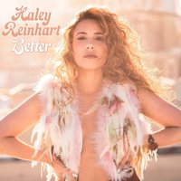 Better - Haley Reinhart