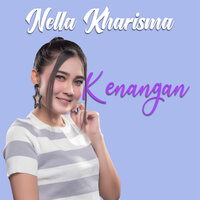Kenangan - Nella Kharisma