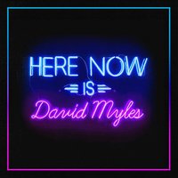 Learning to Love - David Myles, Breagh MacKinnon