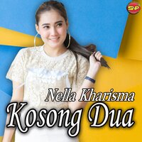 Kosong Dua - NELLA KHARISMA