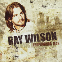 More Propaganda - Ray Wilson