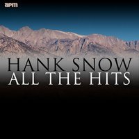 Ancient History - Hank Snow