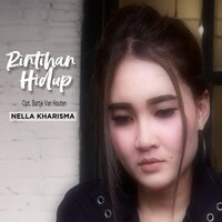 Rintihan Hidup - NELLA KHARISMA