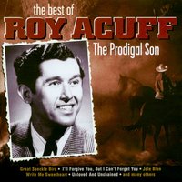 It Won't Be Long (Till I"Ll Be Leaving) - Roy Acuff