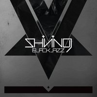 Blackjazz Deathtrance - SHINING