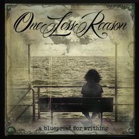Blueprints - One Less Reason