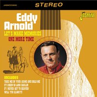 Let's Make Memories Tonight - Eddy Arnold