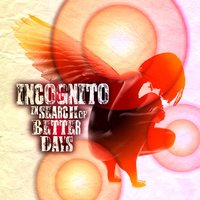 All I Ever Wanted - Incognito, Maysa