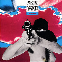 Burn - Skin Yard