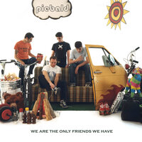 The Stalker - Piebald