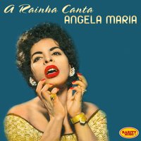 Escuta - Angela Maria