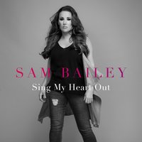 No Tomorrow - Sam Bailey