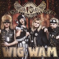 Gonna Get You Someday - Wig Wam
