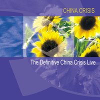 Good Again - China Crisis