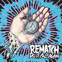 Hello Heartache - Rematch