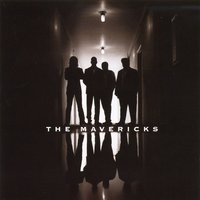 Because of You - The Mavericks
