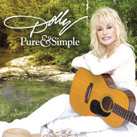 Pure and Simple - Dolly Parton
