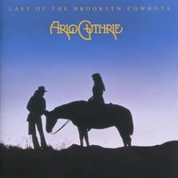 Gypsy Davy - Arlo Guthrie