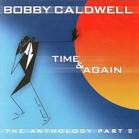 Lovelite - Bobby Caldwell