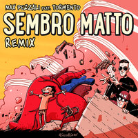 Sembro matto - Max Pezzali, Tormento