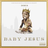 Neva Had Sh*t - Doe B