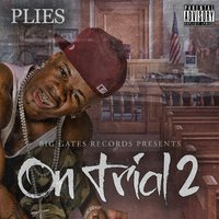 Big Faces - Plies