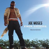 Nothing to Something - Joe Moses