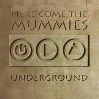 Beautiful - Here Come The Mummies