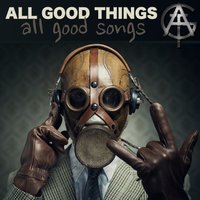 Watch Them Fall - All Good Things, Joe Pringle