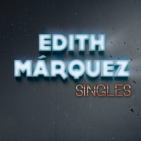 Me Voy - Edith Márquez